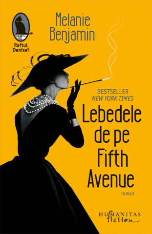 Literatură modernă și contemporană - Lebedele de pe Fifth Avenue - Melanie Benjamin