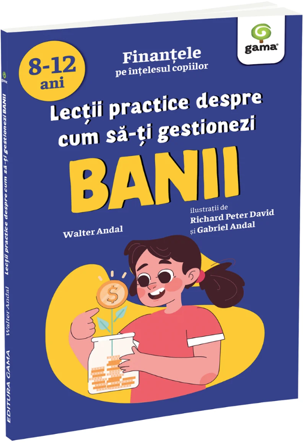 Lectii practice despre cum sa-ti gestionezi banii - Walter Andal [0]