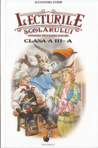 Cărți - Lecturile scolarului clasa a III-a – Alexandra Efrim