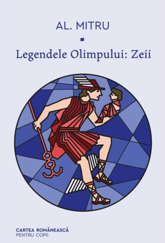 Cărți - Legendele Olimpului: Zeii - Alexandru Mitru