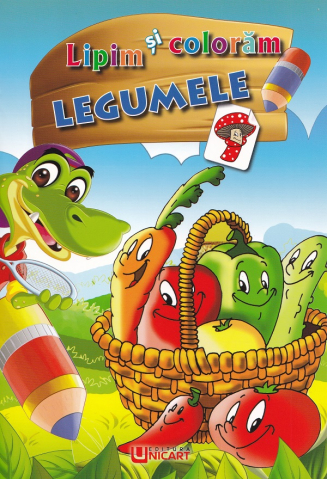 Noutăți Librăria Compas - Legumele. Lipim si coloram