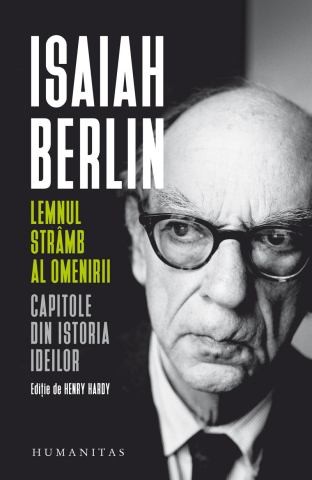 Noutăți Librăria Compas - Lemnul stramb al omenirii - Isaiah Berlin