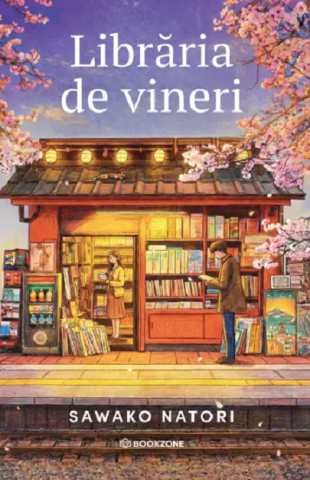 Literatură modernă și contemporană - Libraria de vineri - Sawako Natori