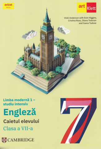 Cărți - Limba moderna 1 - studiu intensiv. Engleza. Caietul elevului Clasa a VII-a - Vicki Anderson, Eoin Higgins, Cristina Rusu, Ioana Tudose, Diana Todoran