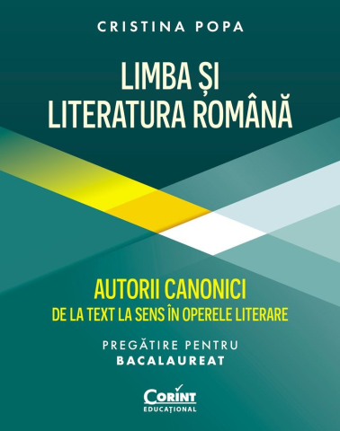 Cărți - Limba si Literatura Romana pregatire Bacalaureat - Cristina Popa