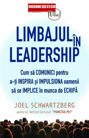 Noutăți Librăria Compas - Limbajul in leadership - Joel Schwartzberg