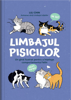 Gastronomie și hobby - Limbajul pisicilor - Lili Chin