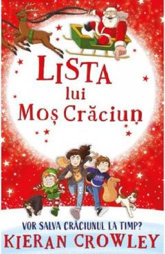 Cărți - Lista lui Mos Craciun - Kieran Crowley