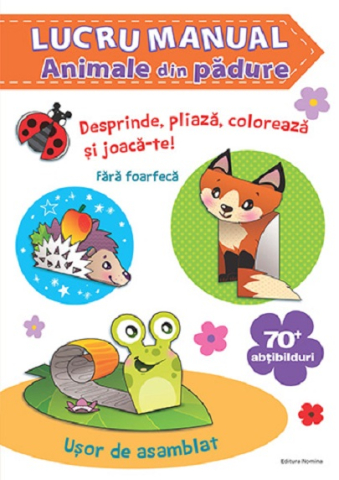 Cărți ilustrate și interactive - Lucru manual. Animale din padure - Agnieszka Niedzwiadek