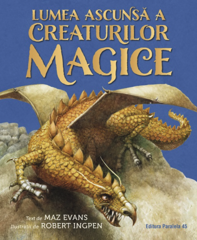 Noutăți Librăria Compas - Lumea ascunsa a creaturilor magice – Maz Evans