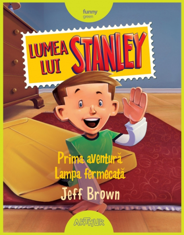 Cărți - Lumea lui Stanley: Prima aventura, lampa fermecata - Jeff Brown