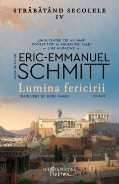 Noutăți Librăria Compas - Lumina fericirii - Eric-Emmanuel Schmitt