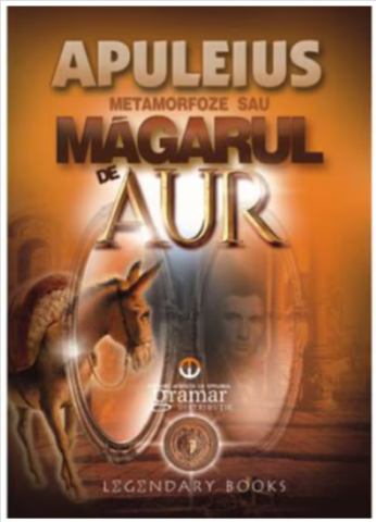 Science-fiction și fantasy - Metamorfoze sau Magarul de aur - Lucius Apuleius