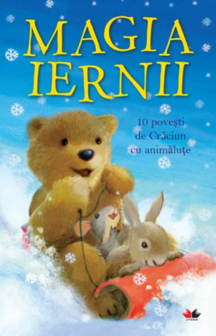 Cărți pentru copii - Magia iernii. 10 povesti de Craciun cu animalute