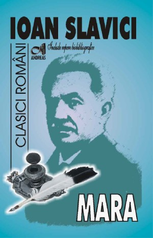 Noutăți Librăria Compas - Mara – Ioan Slavici