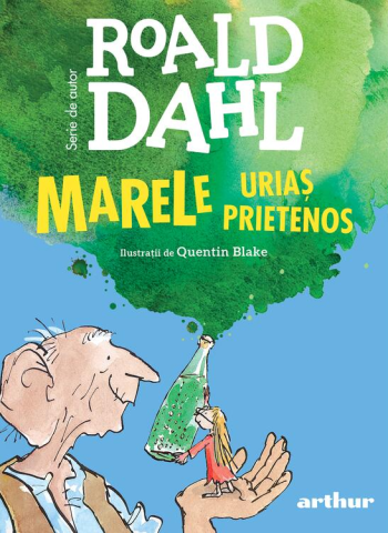 Cărți pentru copii - Marele Urias Prietenos - Roald Dahl