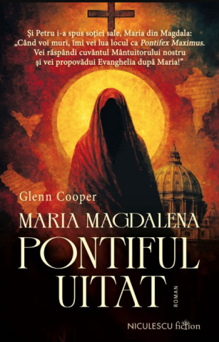 Noutăți Librăria Compas - Maria Magdalena, Pontiful uitat - Glenn Cooper
