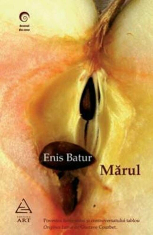 Romane și literatură - Marul - Enis Batur