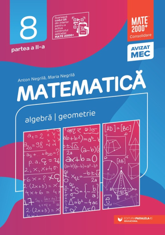 Cărți - Matematica Consolidare clasa a VIII a Partea II – Maria Negrila, Anton Negrila 2025-2026