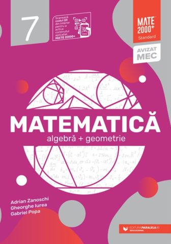 Noutăți Librăria Compas - Matematica. Standard clasa a VII-a 2025-2026 (Algebra și geometrie) – Adrian Zanoschi, Gheorghe Iurea, Gabriel Popa