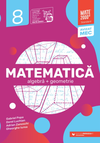 Educație și carte școlară - Matematica. Standard clasa a VIII-a 2025-2026 (Algebra și geometrie) – Gabriel Popa, Dorel Luchian, Adrian Zanoschi, Gheorghe Iurea