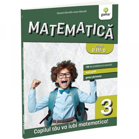 Noutăți Librăria Compas - Matematica clasa a III-a - Eduard Dancila, Ioan Dancila