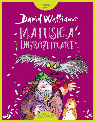 Noutăți Librăria Compas - Matusa ingrozitoare - David Walliams