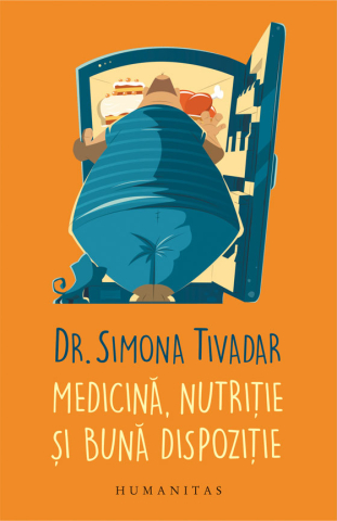 Cărți - Medicina, nutritie si buna dispozitie - Simona Tivadar
