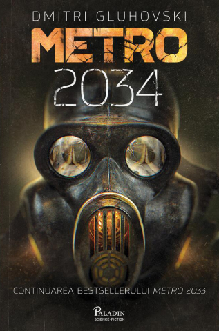 Cărți - Metro 2034 - Dmitri Gluhovski