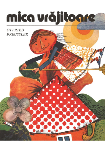 Noutăți Librăria Compas - Mica vrajitoare - Otfried Preussler