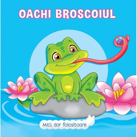 Cărți - Oachi Broscoiul – Veronica Podesta