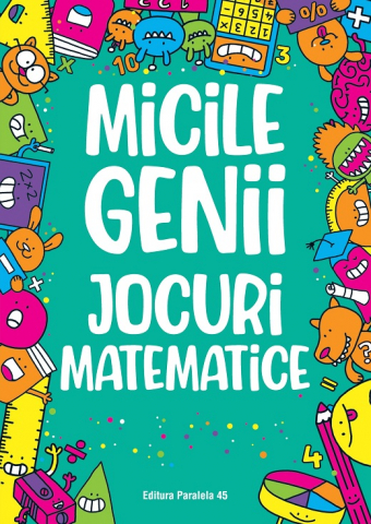 Noutăți Librăria Compas - Micile genii Jocuri matematice ed2