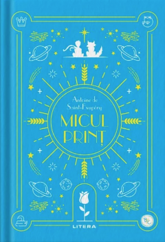 Cărți - Micul print - Antoine de Saint-Exupery