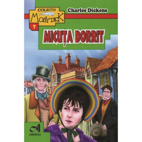 Cărți - Micuta Doritt - Charles Dickens