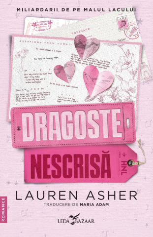 Cărți - Dragostea nescrisa - Lauren Asher