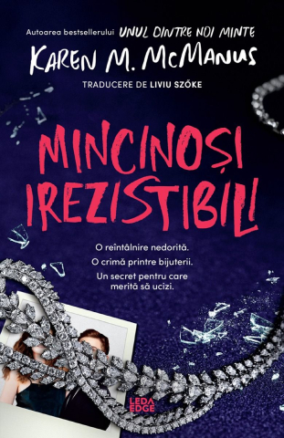 Cărți - Mincinosi irezistibili - Karen M. McManus