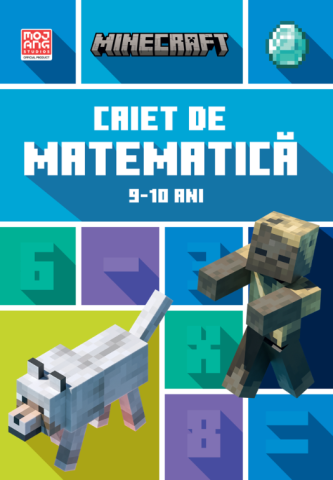 Cărți - Minecraft - Caiet de matematica 9-10 ani - Dan Lipscombe, Brad Thompson