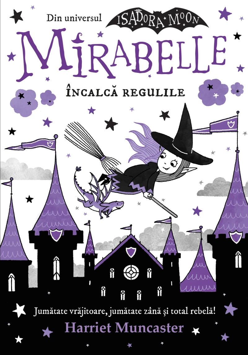 Cărți - Mirabelle incalca regulile - Harriet Muncaster