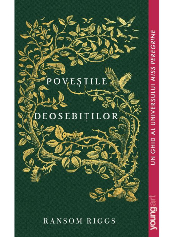 Young adult - Povestile deosebitilor – Ransom Riggs