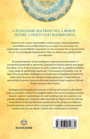 Moartea. Ghidul unui yogin pentru viata moarte si ceea ce urmeaza – Sadhguru [1]