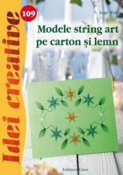 Gastronomie și hobby - Modele string art pe carton si lemn - Inge Walz