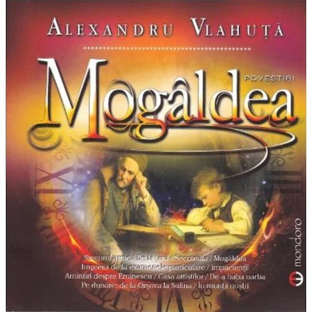 Cărți - Mogaldea - Alexandru Vlahuta