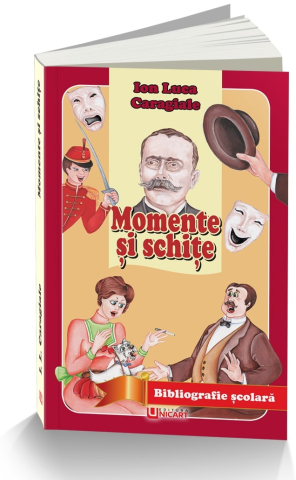 Noutăți Librăria Compas - Momente si schite - Ion Luca Caragiale