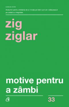 Cărți - Motive pentru a zambi - Zig Ziglar