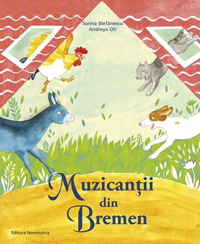 Cărți - Muzicantii din Bremen - Sorina Stefanescu