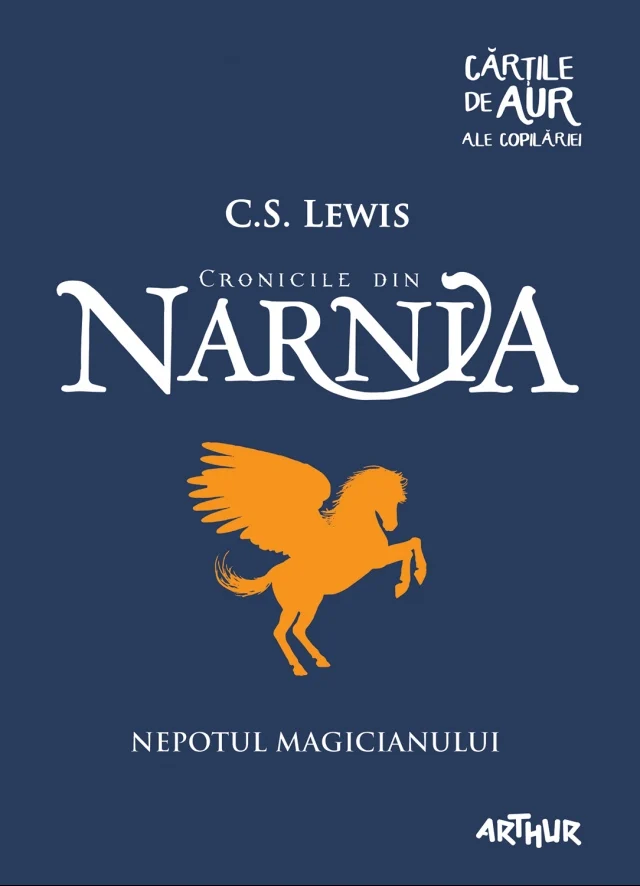 Povești și ficțiune pentru copii - Nepotul magicianului - C.S. Lewis