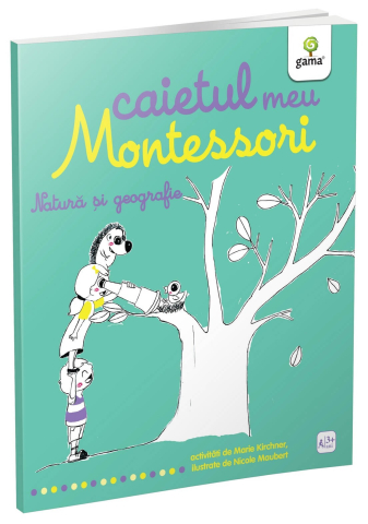 Cărți - Natura si geografie. Caietul meu Montessori - Marie Kirchner