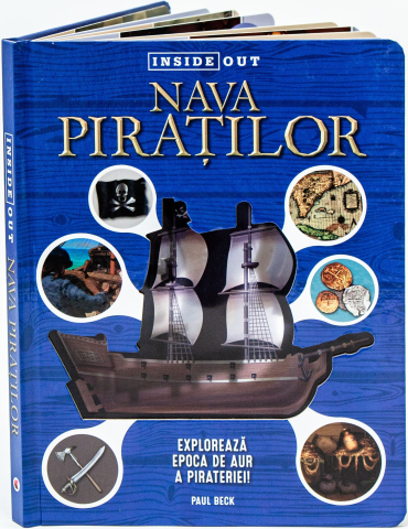 Nava piratilor. Exploreaza epoca de aur a piratilor [1]