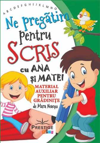 Cărți - Ne pregatim pentru scris cu Ana si Matei – Mara Neacsu