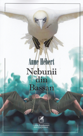 Thriller și mister - Nebunii din Bassan - Anne Hebert